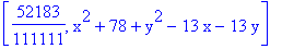 [52183/111111, x^2+78+y^2-13*x-13*y]